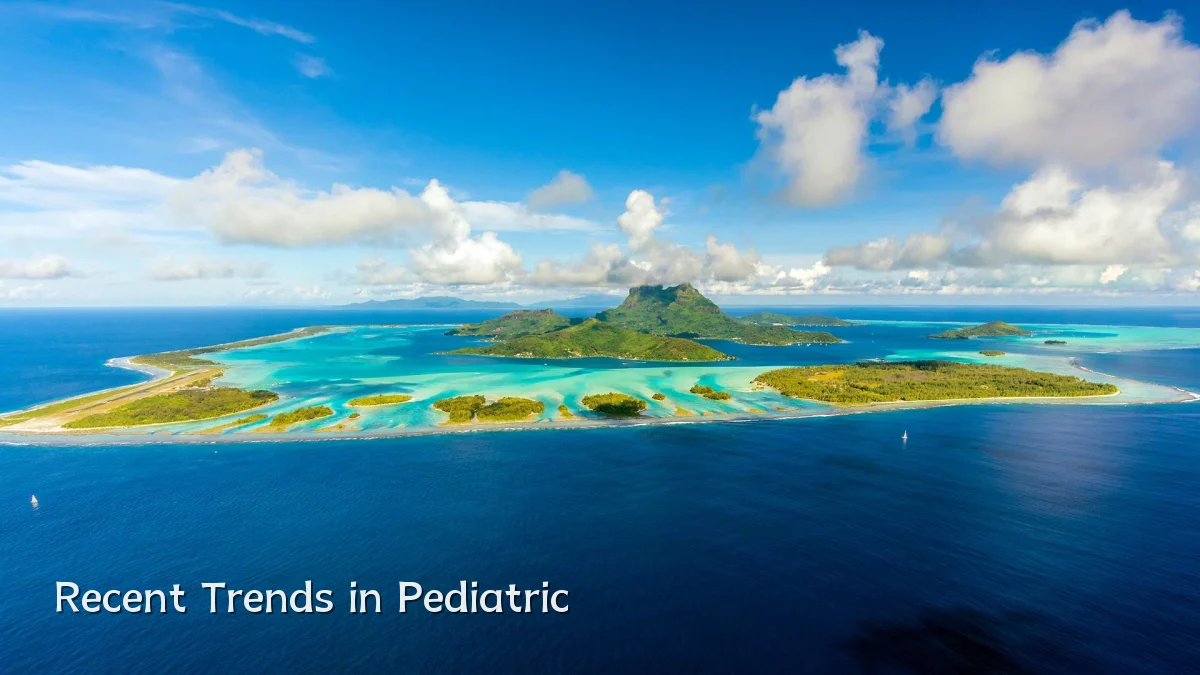 Recent Trends in Pediatric
